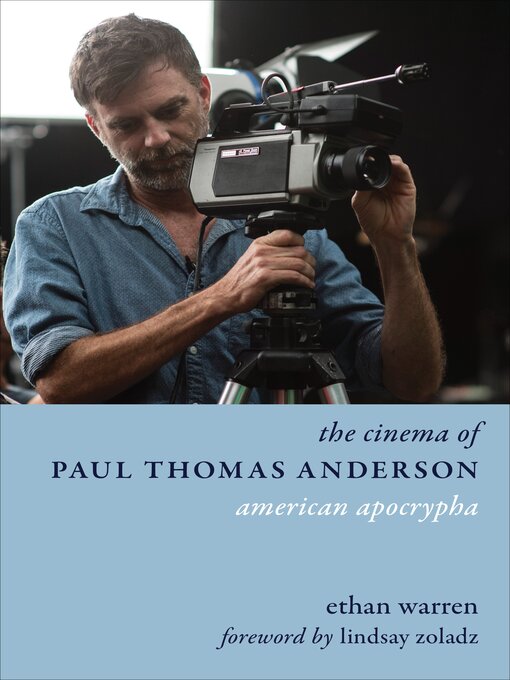 Title details for The Cinema of Paul Thomas Anderson by Ethan Warren - Available